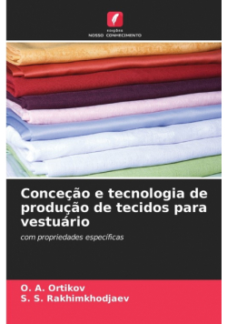 Conceção e tecnologia de produção de tecidos para vestuário