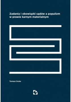Zadania i obowiązki sądów a populizm w prawie...