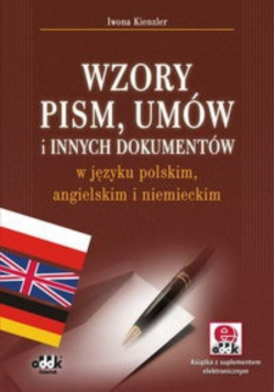 Wzory pism umów i innych dokumentów w języku polskim angielskim i niemieckim