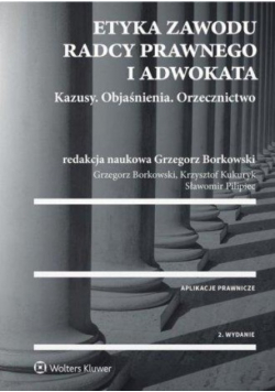 Etyka zawodu radcy prawnego i adwokata