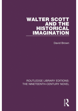 Walter Scott and the Historical Imagination