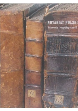 Notariat Polski Historia i współczesność