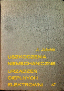 Uszkodzenia niemechaniczne urządzeń cieplnych elektrowni