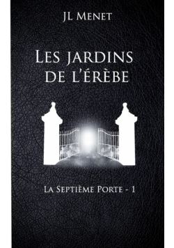 Les jardins de l'Erèbe