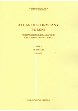 Atlas historyczny Polski w drugiej połowie XVI wieku