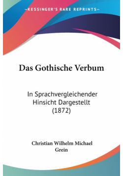 Das Gothische Verbum