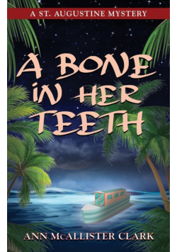 A Bone In Her Teeth