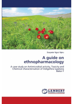 A Guide On Ethnopharmacology