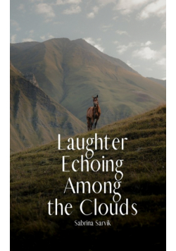 Laughter Echoing Among the Clouds