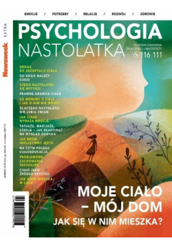 Newsweek Extra 4/2024 Psychologia nastolatka