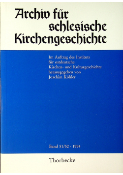 Archio fur schlesische Kirchengeschichte 1994