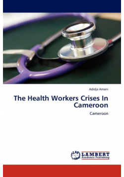 The Health Workers Crises in Cameroon