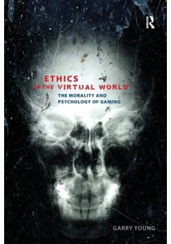 Ethics in the Virtual World