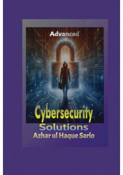 Advanced Cybersecurity Solutions