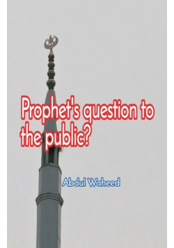 Prophets question to the public