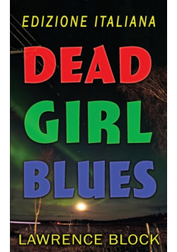Dead Girl Blues - Edizione Italiana