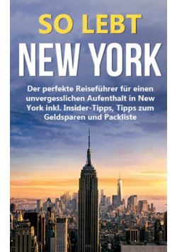 So lebt New York