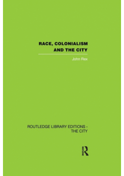 Race, Colonialism and the City