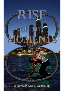 Rise Of The Moments