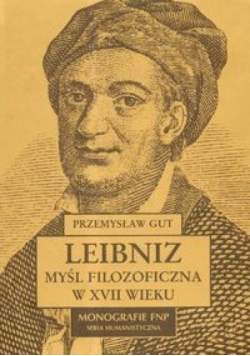 Leibniz Myśl filozoficzna w XVII wieku NOWA