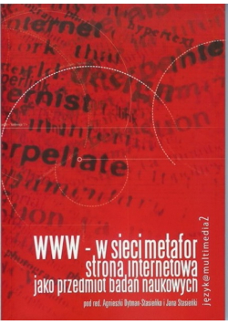 WWW-w sieci metafor strona internetowa jako przedmiot badań naukowych