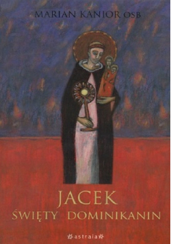 Jacek Święty Dominikanin