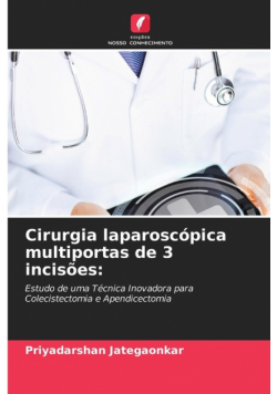 Cirurgia laparoscópica multiportas de 3 incisões
