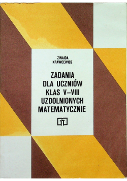 Zadania dla uczniów klas V - VIII uzdolnionych matematycznie