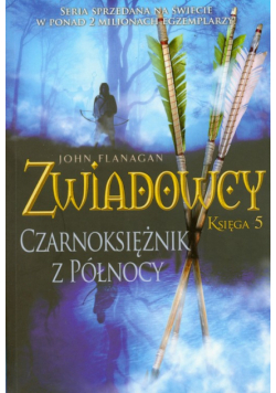 Zwiadowcy Księga 5 Czarnoksiężnik z północy