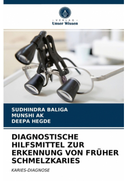 Diagnostische Hilfsmittel Zur Erkennung Von Früher Schmelzkaries