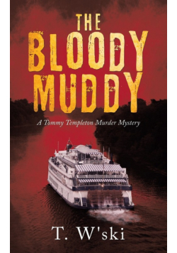The Bloody Muddy