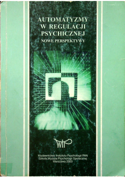 Automatyzmy w regulacji psychologicznej