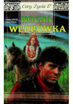 Córy życia Tom 17 Nocna wędrówka
