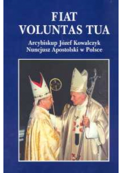 Arcybiskup Józef Kowalczyk Nuncjusz Apostolski w Polsce