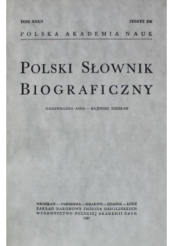 Polski Słownik Biograficzny Zeszyt 126 Tom XXX / 3