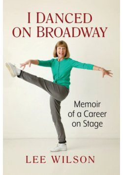 I Danced on Broadway