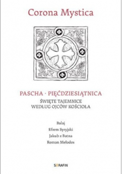 Corona Mystica Pascha - Pięćdziesiątnica