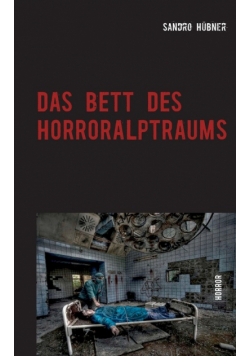 Das Bett des Horroralptaums
