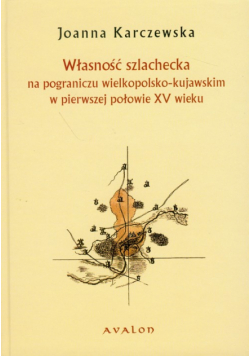 Karczewska Joanna - Własność szlachecka
