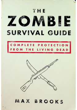 The zombie Survival Guide