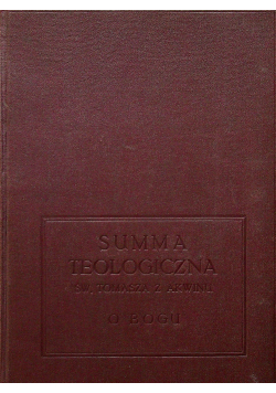 Summa Teologiczna Tom I 1927 r.