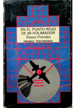 En el punto rojo de mi kolimador
