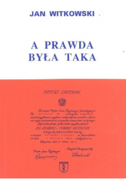 A prawda była taka