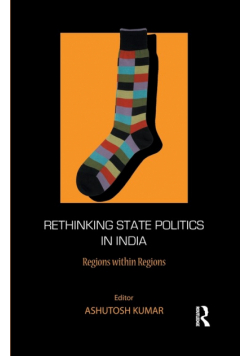 Rethinking State Politics in India