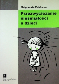 Przezwyciężanie nieśmiałości u dzieci