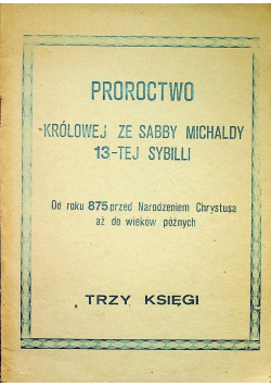 Proroctwo królowej ze Sabby Michaldy 13tej Sybilli