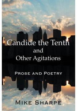 Candide the Tenth and Other Agitations