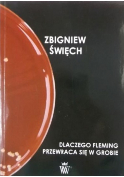 Dlaczego Fleming przewraca się w grobie