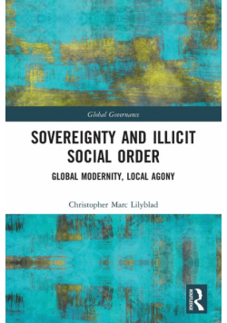 Sovereignty and Illicit Social Order