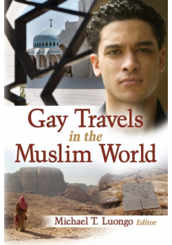 Gay Travels in the Muslim World